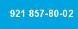 921 857-80-02 921 857-80-02
